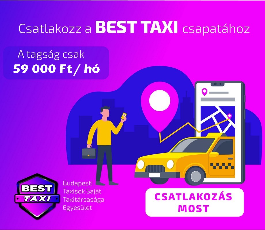 Best taxi Budapest, jelentkezz sofőrnek, itt a legjobb a tagdíj!